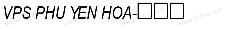 VPS Phu Yen Hoa字体转换
